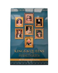 Kings & Queens: An Illustrated Timeline
