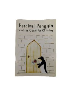 Percival Penguin and the Quest for Chivalry