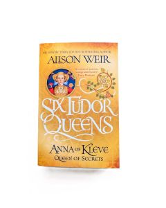 Six Tudor Queens - Anna of Kleve